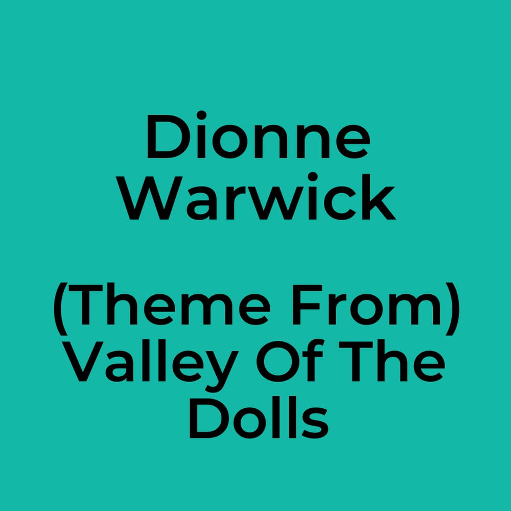Sunfly Karaoke Dionne Warwick (Theme From) Valley Of The Dolls